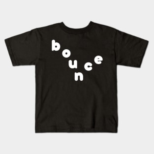 Bounce Kids T-Shirt